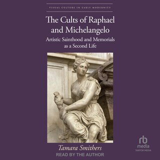 Couverture_The Cults of Raphael and Michelangelo