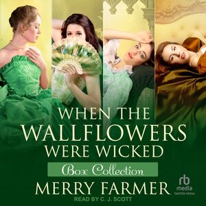 Couverture_When the Wallflowers were Wicked – Box Collection Four