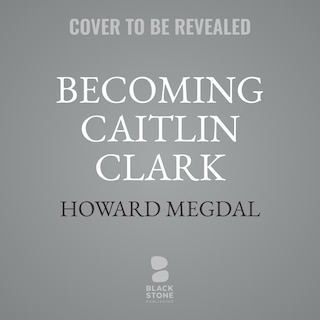 Couverture_Becoming Caitlin Clark
