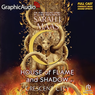 Front cover_House of Flame and Shadows (2 of 2) [Dramatized Adaptation]