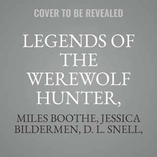 Couverture_Legends of the Werewolf Hunter, Volume 2