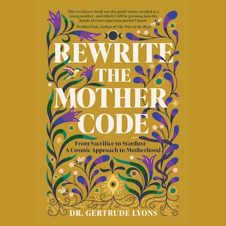 Front cover_Rewrite the Mother Code