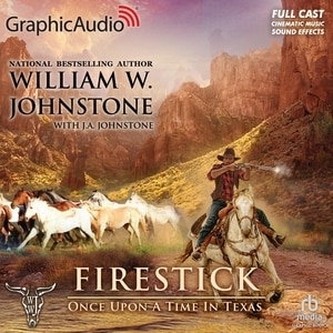 Front cover_Once Upon a Time in Texas [Dramatized Adaptation]