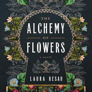 Front cover_The Alchemy of Flowers