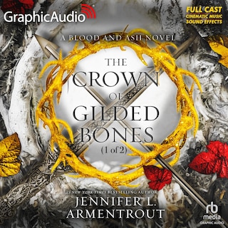 Front cover_The Crown of Gilded Bones (1 of 2) [Dramatized Adaptation]