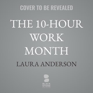 Couverture_The 10-Hour Work Month
