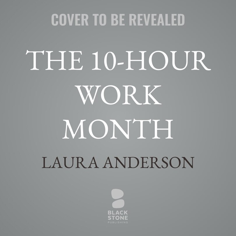 Couverture_The 10-Hour Work Month