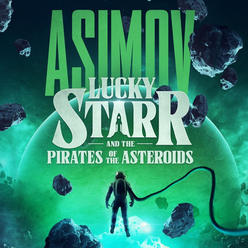 Couverture_Lucky Starr and the Pirates of the Asteroids