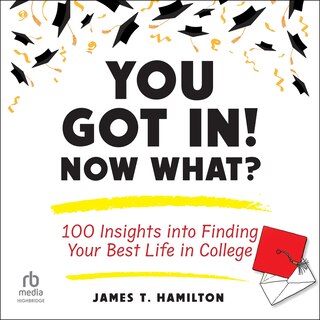 Front cover_You Got In! Now What?