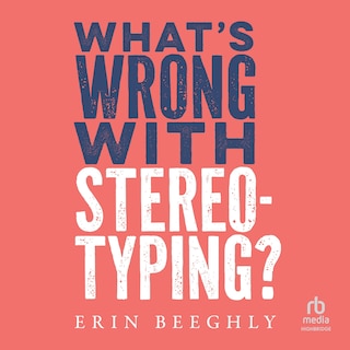 Couverture_What's Wrong with Stereotyping?
