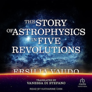 Front cover_The Story of Astrophysics in Five Revolutions
