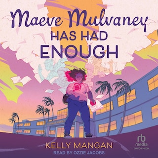 Front cover_Maeve Mulvaney Has Had Enough