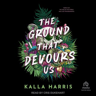 Front cover_The Ground That Devours Us