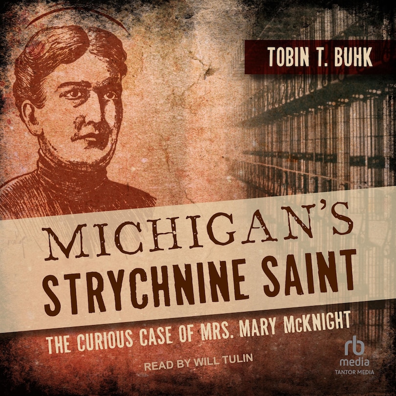 Front cover_Michigan's Strychnine Saint