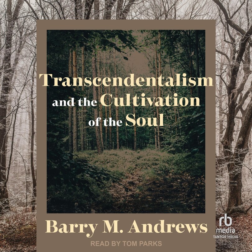 Front cover_Transcendentalism and the Cultivation of the Soul