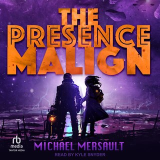 Front cover_The Presence Malign