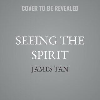 Front cover_Seeing the Spirit