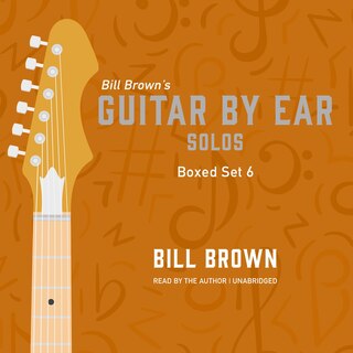Front cover_Guitar by Ear: Guitar Solos Box Set 6