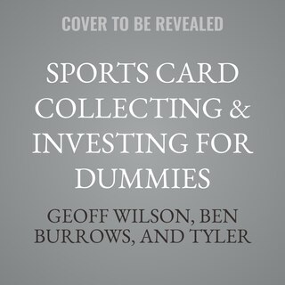 Front cover_Sports Card Collecting & Investing For Dummies