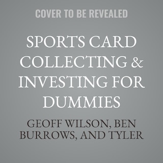 Front cover_Sports Card Collecting & Investing For Dummies