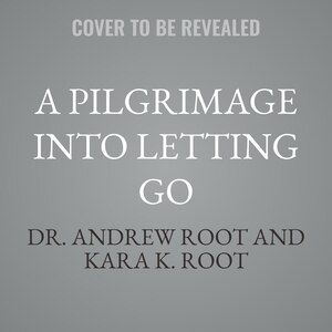 Couverture_A Pilgrimage into Letting Go
