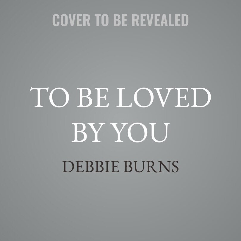 Couverture_To Be Loved By You