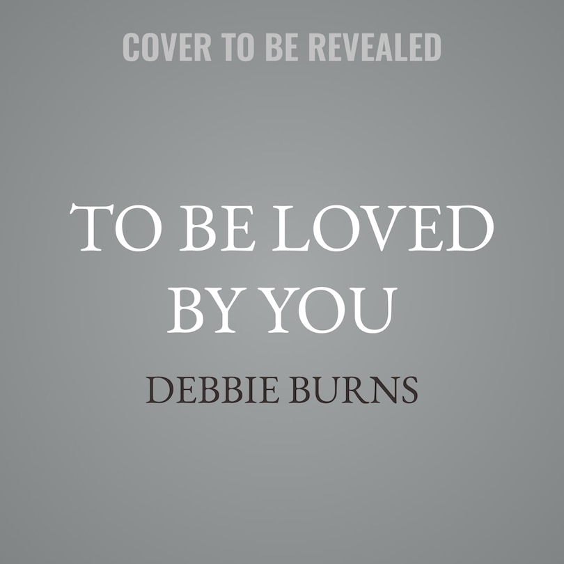 Front cover_To Be Loved By You