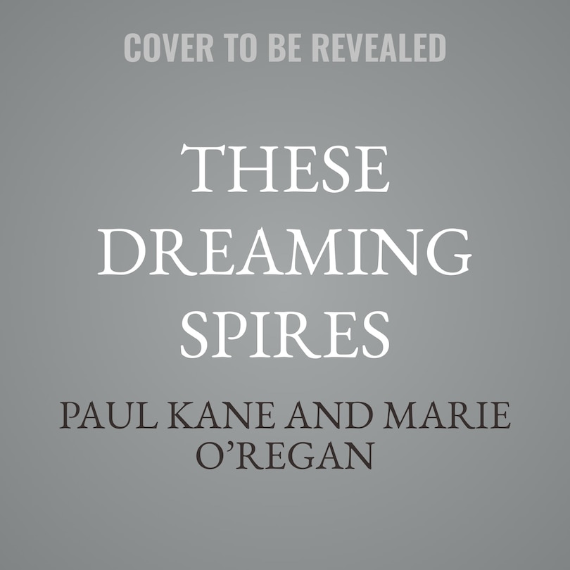 Front cover_These Dreaming Spires