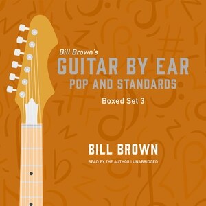 Front cover_Guitar by Ear: Pop and Standards Box Set 3