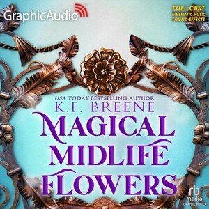 Couverture_Magical Midlife Flowers [Dramatized Adaptation]