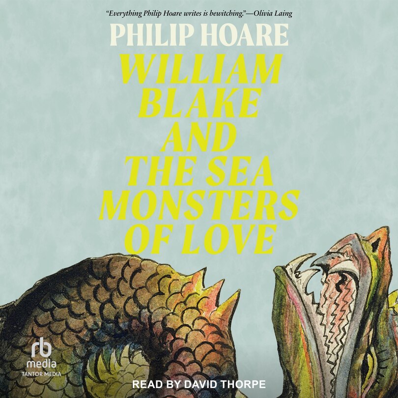 Couverture_William Blake and the Sea Monsters of Love