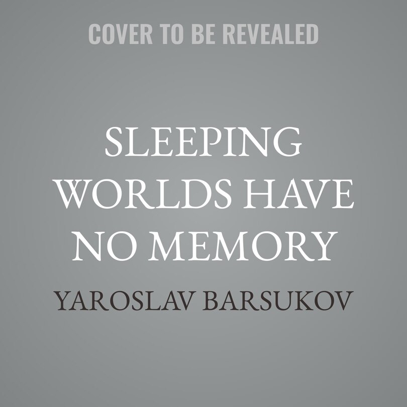 Couverture_Sleeping Worlds Have No Memory