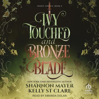 Front cover_Ivy Touched and Bronze Blade