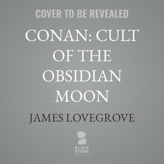 Front cover_Conan: Cult of the Obsidian Moon