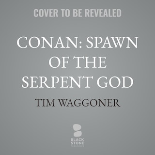 Couverture_Conan: Spawn of the Serpent God