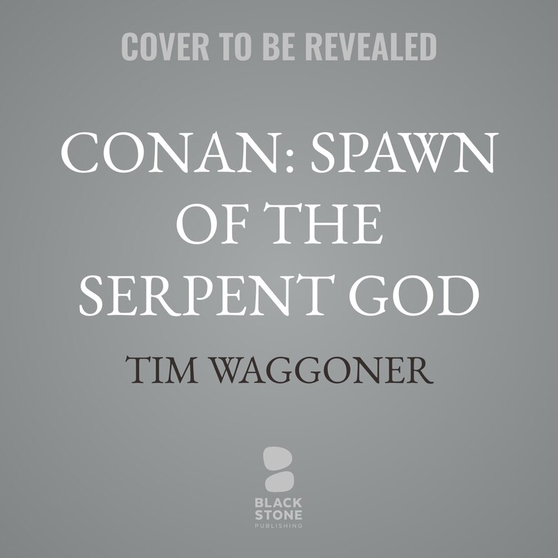 Couverture_Conan: Spawn of the Serpent God