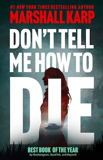 Couverture_Don&rsquo;t Tell Me How to Die