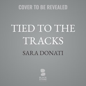 Couverture_Tied to the Tracks