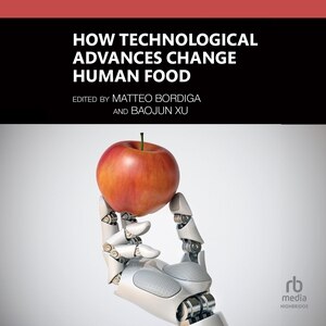 Couverture_How Technological Advances Change Human Food