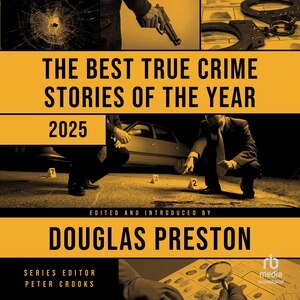 Front cover_The Best True Crime Stories of the Year 2025