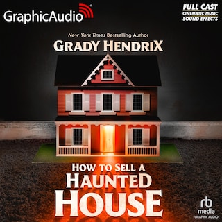 Front cover_How to Sell a Haunted House [Dramatized Adaptation]