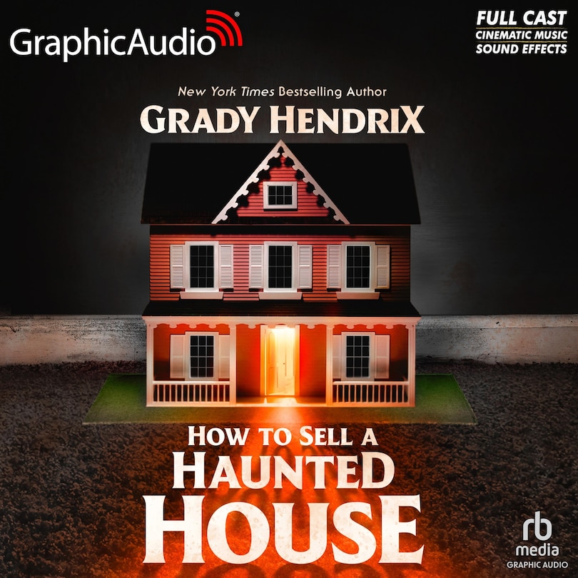 Front cover_How to Sell a Haunted House [Dramatized Adaptation]