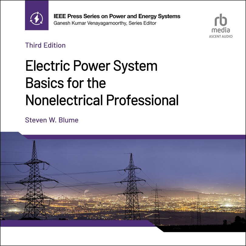 Couverture_Electric Power System Basics for the Nonelectrical Professional  (3rd Edition)