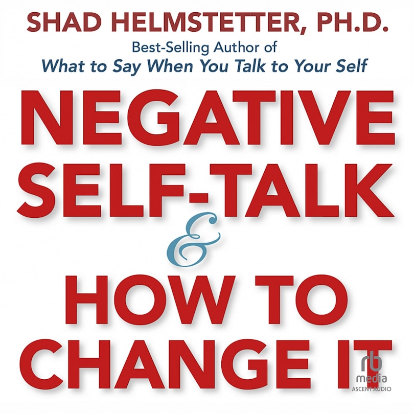 Front cover_Negative Self-Talk and How to Change It