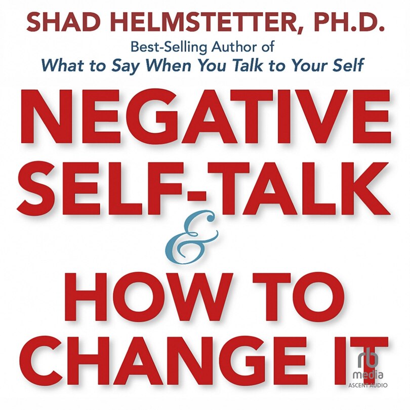 Front cover_Negative Self-Talk and How to Change It