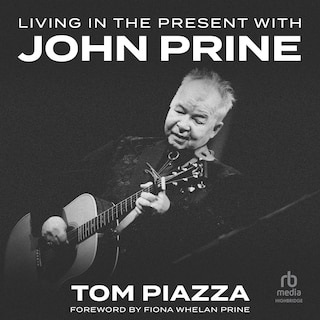 Front cover_Living in the Present with John Prine