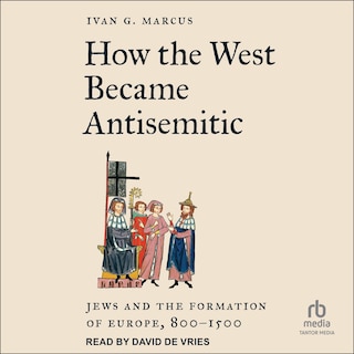 Front cover_How the West Became Antisemitic