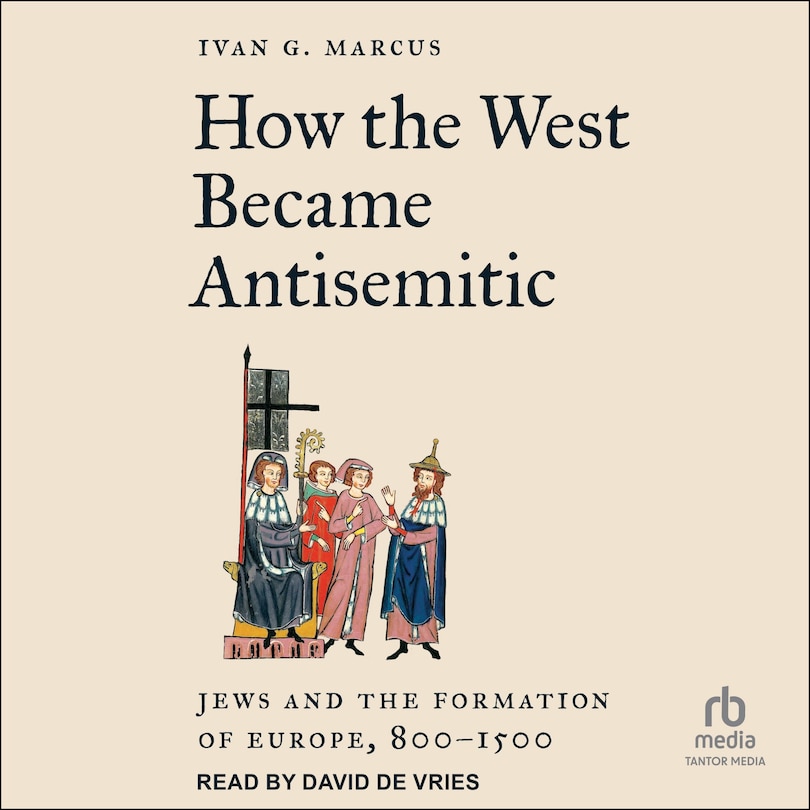 Front cover_How the West Became Antisemitic