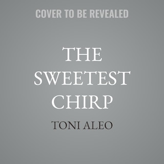 Couverture_The Sweetest Chirp