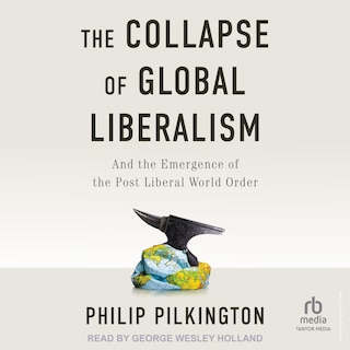 Couverture_The Collapse of Global Liberalism